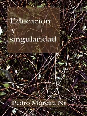cover image of Educación Y Singularidad